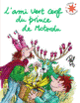 Couverture L'ami vert cerf du prince de Motordu ( Pef)