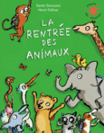 Couverture La rentrée des animaux ()