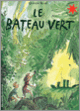 Couverture Le bateau vert (Quentin Blake)