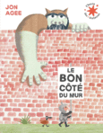Couverture Le bon côté du mur () Couverture Le bon côté du mur ()