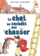 Couverture Le chat ne sachant pas chasser (John Yeoman)