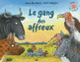 Couverture Le gang des affreux (Julia Donaldson)