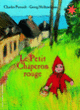 Couverture Le petit chaperon rouge (Charles Perrault)