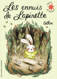 Couverture Les ennuis de Lapinette ()