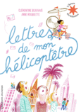 Couverture Lettres de mon hélicoptêtre ()