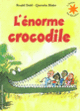 Couverture L'énorme crocodile (Roald Dahl)