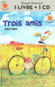 Couverture Trois amis (Helme Heine)