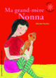 Couverture Ma grand-mère Nonna (Mireille Vautier)