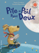 Couverture Pile-Poil pour deux (Tracey Corderoy)