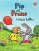 Couverture Pip et Prune : Le beau ballon (Axel Scheffler)
