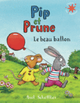 Couverture Pip et Prune : Le beau ballon ()
