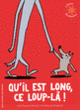 Couverture Qu'il est long, ce loup-là! (Jean-François Ménard)