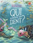 Couverture Qui a perdu sa dent ? ()