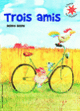 Couverture Trois amis (Helme Heine)