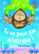 Couverture Tu ne peux pas m'attraper ! (Michael Foreman)