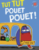 Couverture Tut Tut Pouet Pouet ! (Max Low)