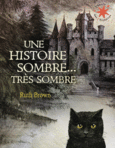 Couverture Une histoire sombre, très sombre ()