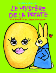 Couverture Le mystère de la patate () Couverture Le mystère de la patate ()