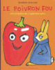 Couverture Le poivron fou (Bénédicte Guettier)