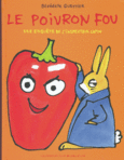 Couverture Le poivron fou () Couverture Le poivron fou ()