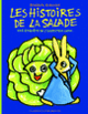 Couverture Les histoires de la salade (Bénédicte Guettier)
