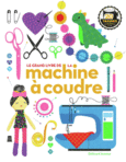 Couverture Le grand livre de la machine à coudre ()