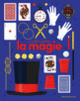 Couverture Le grand livre de la magie (Joe Fullman)