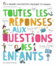 Couverture Toutes les réponses aux questions des enfants (,Sophie de Menthon)