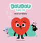 Couverture Doudou Câlin veut un bisou (Alexandra Garibal)