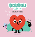Couverture Doudou Câlin veut un bisou ()