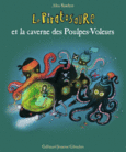 Couverture Le Piratosaure et la caverne des Poulpes-Voleurs ()