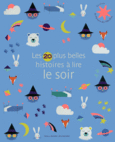Couverture Les 20 plus belles histoires à lire le soir ()