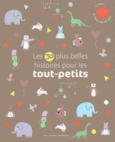 Couverture Les 30 plus belles histoires pour les tout-petits ()
