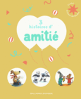 Couverture 3 histoires d'amitié ()