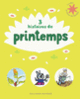 Couverture 3 histoires de printemps (Ruth Brown,Collectif(s) Collectif(s),Bénédicte Guettier,Hiawyn Oram)