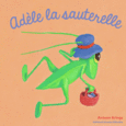 Couverture Adèle la sauterelle ()