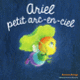 Couverture Ariel, petit arc-en ciel (Antoon Krings)