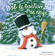 Couverture Bob le bonhomme de neige (Antoon Krings)