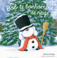 Couverture Bob le bonhomme de neige ()