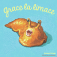 Couverture Grace la limace ()