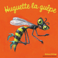 Couverture Huguette la guêpe ()