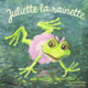 Couverture Juliette la rainette (Antoon Krings)