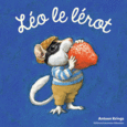 Couverture Léo le lérot ()