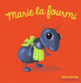 Couverture Marie la fourmi ()