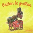 Couverture Odilon le grillon ()