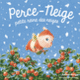 Couverture Perce-Neige, petite reine des neiges (Antoon Krings)