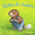 Couverture Victor le castor ()