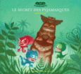 Couverture Le Secret des Pyjamasques ()