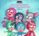 Couverture Les Pyjamasques et les Mascrapules ( Romuald)