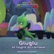 Couverture Gluglu et l'esprit du carnaval ( Romuald)